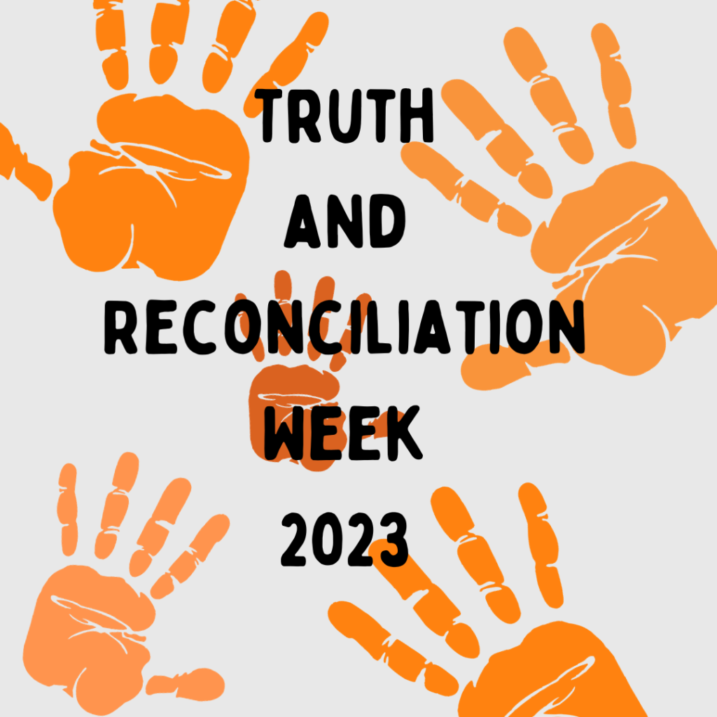 Truth and Reconciliation Week 2023